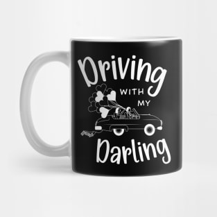 Driving with My Darling - Cute Romantic Couples Mug